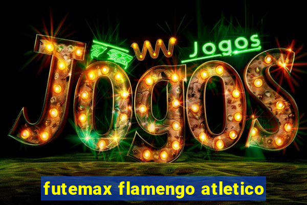 futemax flamengo atletico